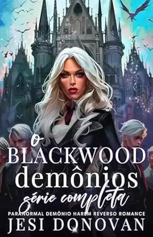 Capa do livro O Blackwood Demônios Série Completa: Paranormal Demônio Harém Reverso Romance - Jesi Donovan
