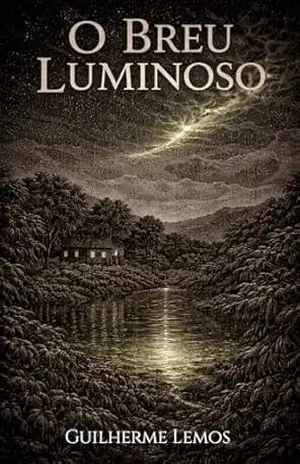 O Breu Luminoso – Guilherme Lemos