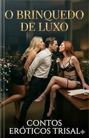 O BRINQUEDO DE LUXO: CONTOS ERÓTICOS TRISAL (FETICHES) – Luanna  Veiga