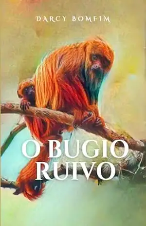 Capa do livro O bugio ruivo - Darcy Bomfim