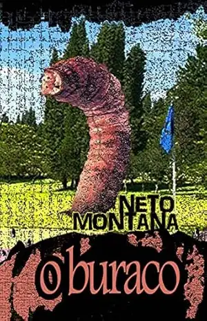 O buraco – Neto  Montana