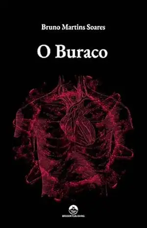 O Buraco – Bruno Martins Soares O Buraco – Bruno Martins Soares