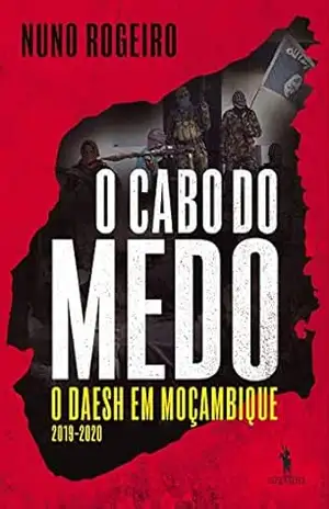O Cabo do Medo - Nuno Rogeiro O Cabo do Medo - Nuno Rogeiro