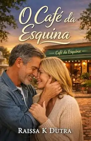 O Café da Esquina – Raissa K Dutra
