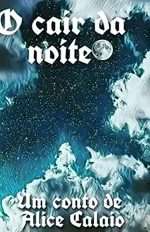 Capa do livro O cair da noite - Alice Calaio