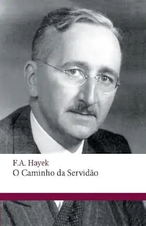 Capa do livro O Caminho da Servidão - F. A. Hayek