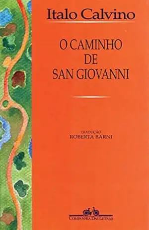 O caminho de San Giovanni – Italo Calvino