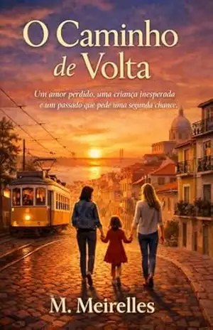 O caminho de volta – M. Meirelles