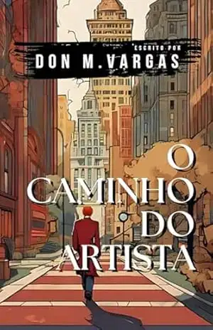 Capa do livro O Caminho do Artista - Don M. Vargas