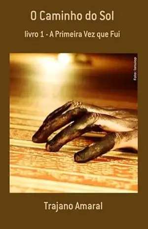 O Caminho Do Sol – Trajano Amaral