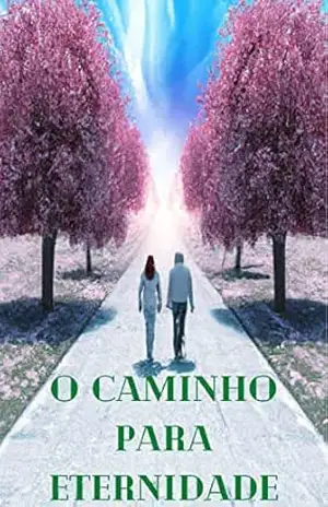 Capa do livro O CAMINHO PARA ETERNIDADE - Marketplace Brazil