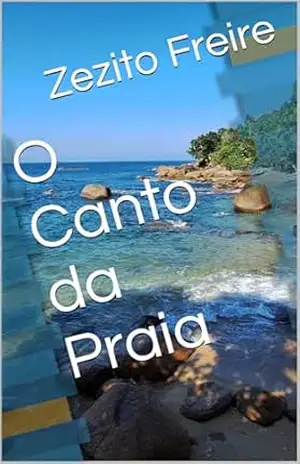 O Canto da Praia – Zezito Freire