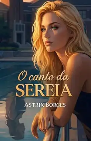 O canto da sereia – Astrix Borges O canto da sereia – Astrix Borges