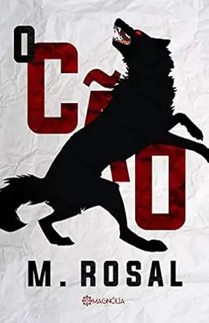 Capa do livro O Cão - M  ROSAL