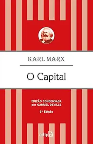 O Capital: Edição Condensada (Clássicos Edipro) – Karl Marx