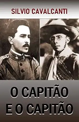 O CAPITÃO E O CAPITÃO – Silvio Cavalcanti