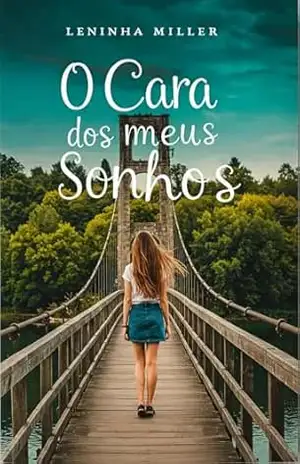 O cara dos meus sonhos – Leninha Miller