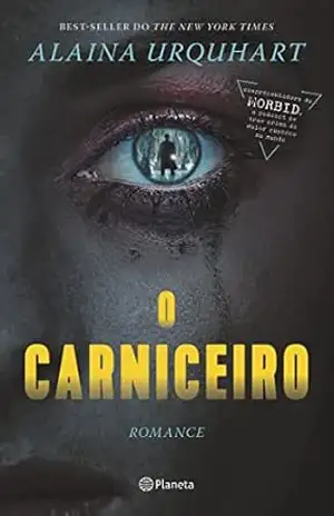O carniceiro: Best–seller do The New York Times, da coapresentadora do podcast de true crime Morbid – Alaina Urquhart
