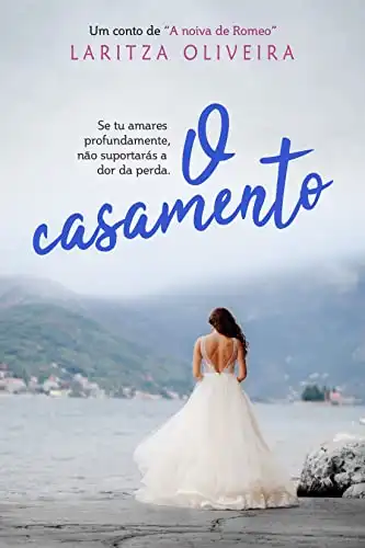 Baixar O Casamento: Um conto de A Noiva de Romeo (Casamento Italiano) pdf, epub, mobi, eBook