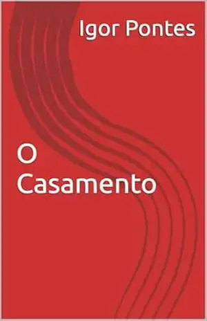O Casamento – Igor Pontes