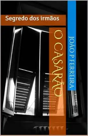 O Casarão – João P Ferreira O Casarão – João P Ferreira