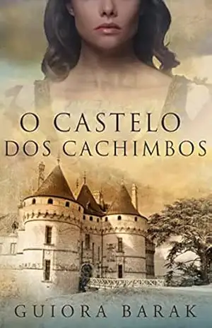 O Castelo dos Cachimbos – Guiora Barak O Castelo dos Cachimbos – Guiora Barak