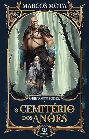 Capa do livro O cemitério dos anões – Livro 2 (Objetos de poder) - Marcos Mota