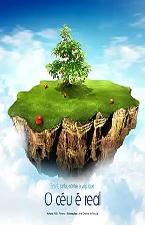 O Céu é Real – Ilustrado – Nilce Sousa O Céu é Real – Ilustrado – Nilce Sousa