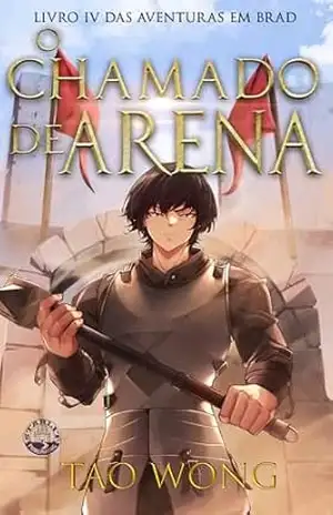 O Chamado da Arena – Tao Wong