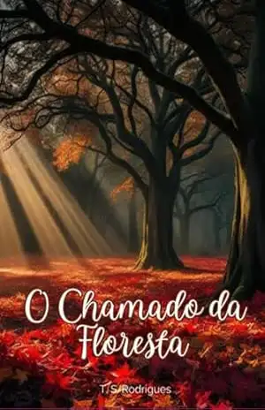 O Chamado Da Floresta – T.s. Rodrigues