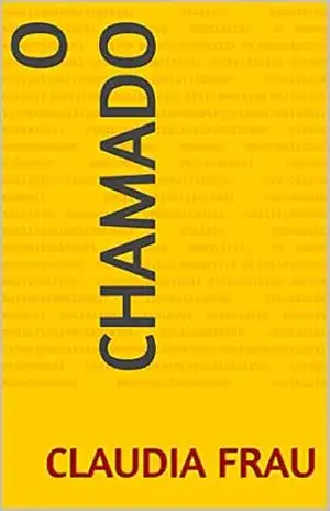 O CHAMADO – CLAUDIA FRAU