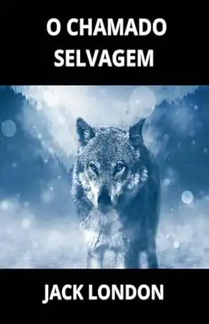 Capa do livro O Chamado Selvagem (Traduzido) - Jack London