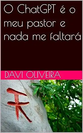 Baixar O ChatGPT é o meu pastor e nada me faltará pdf, epub, mobi, eBook