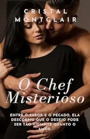 O Chef Misterioso – Cristal Montclair O Chef Misterioso – Cristal Montclair
