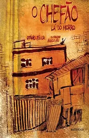 O Chefão lá do morro – Otávio Júnior