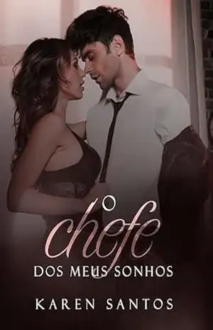 O Chefe dos Meus Sonhos (Os Irmãos Hunt) – Karen Santos