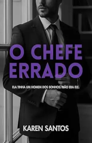 O Chefe Errado – Karen Santos