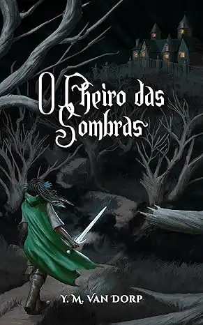 Baixar O Cheiro das Sombras pdf, epub, mobi, eBook