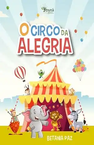 O Circo da Alegria – BETANIA PAZ
