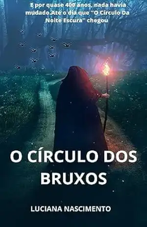 Capa do livro O circulo dos Bruxos - Luciana Sales do Nascimento