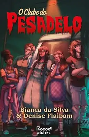 O clube do pesadelo – Bianca da Silva