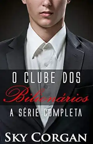 O Clube dos Bilionários: A Série Completa – Sky Corgan