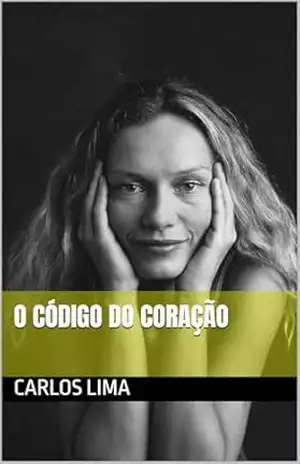 Capa do livro O Código do Coração - Carlos lima