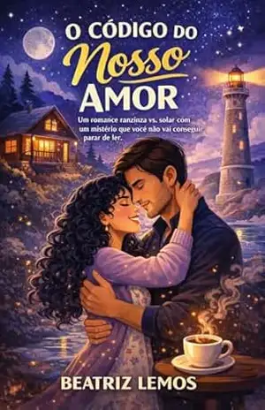 O Código do Nosso Amor: Um romance ranzinza vs. solar com um mistério que você não vai conseguir parar de ler. – Beatriz Lemos O Código do Nosso Amor: Um romance ranzinza vs. solar com um mistério que você não vai conseguir parar de ler. – Beatriz Lemos