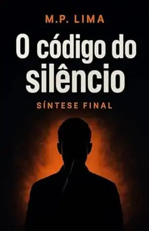 Capa do livro O Código Do Silêncio: Síntese Final - M.P. Lima