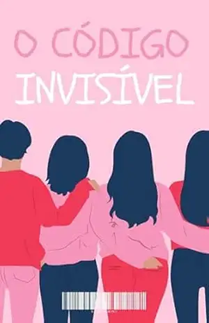 O Código Invisível: Uma Aventura dos Guardiões do Conhecimento – Alana Dornelas