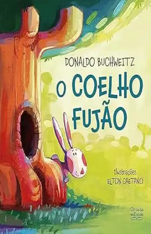 O coelho fujão – Donaldo Buchweitz