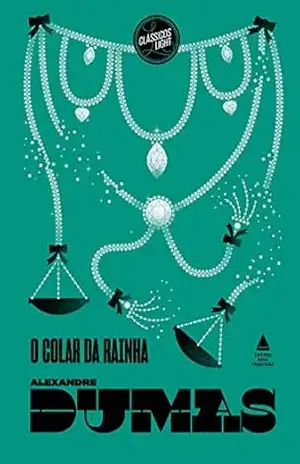 O colar da rainha – Alexandre Dumas