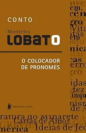 O colocador de pronomes – Conto – Monteiro Lobato