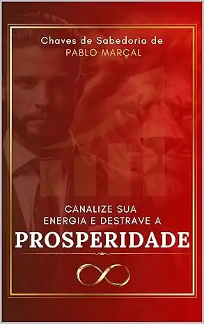 Baixar O Conceito de Prosperidade por Pablo Marçal: – Edição Português pdf, epub, mobi, eBook